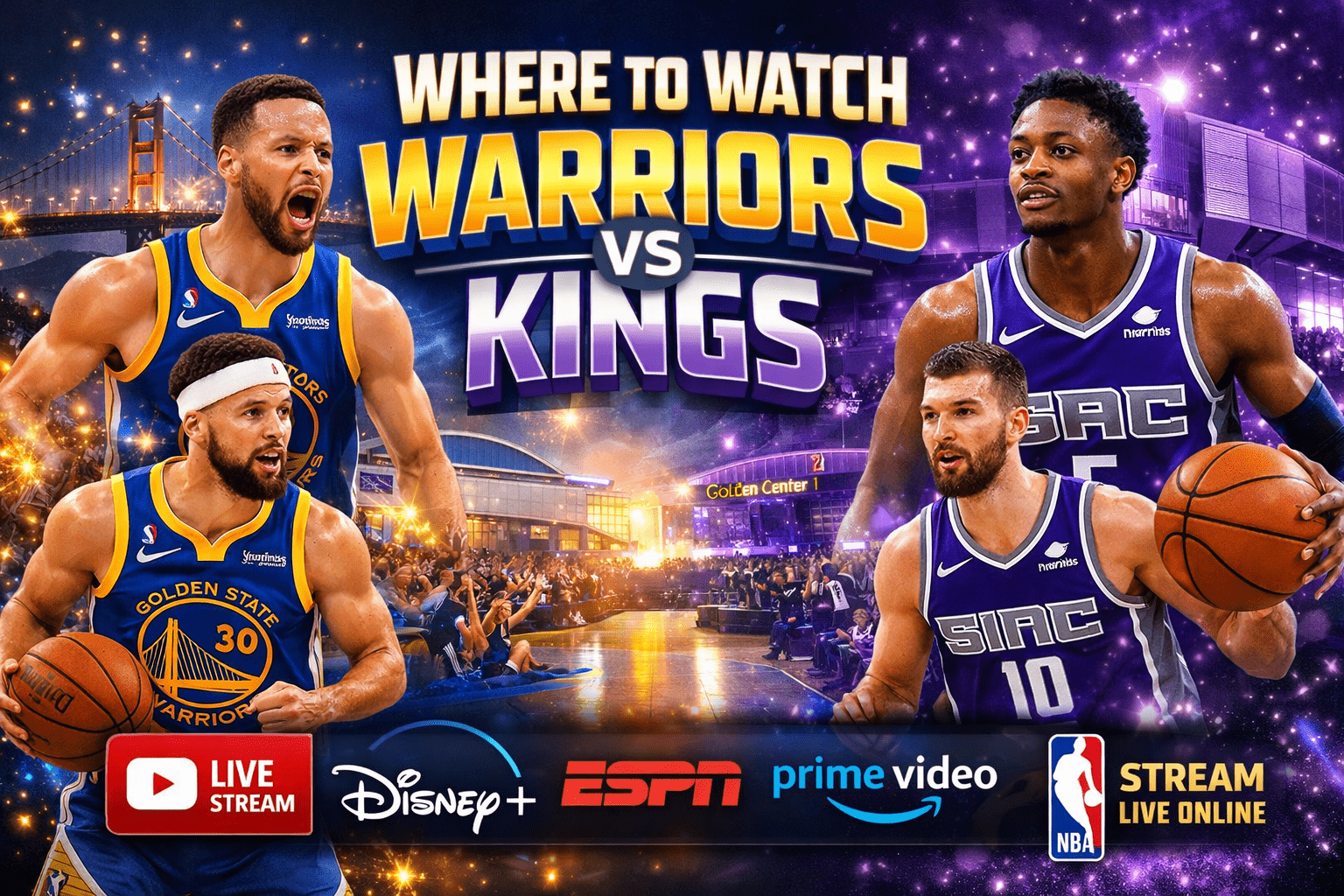 Where to Watch Golden State Warriors vs Sacramento Kings