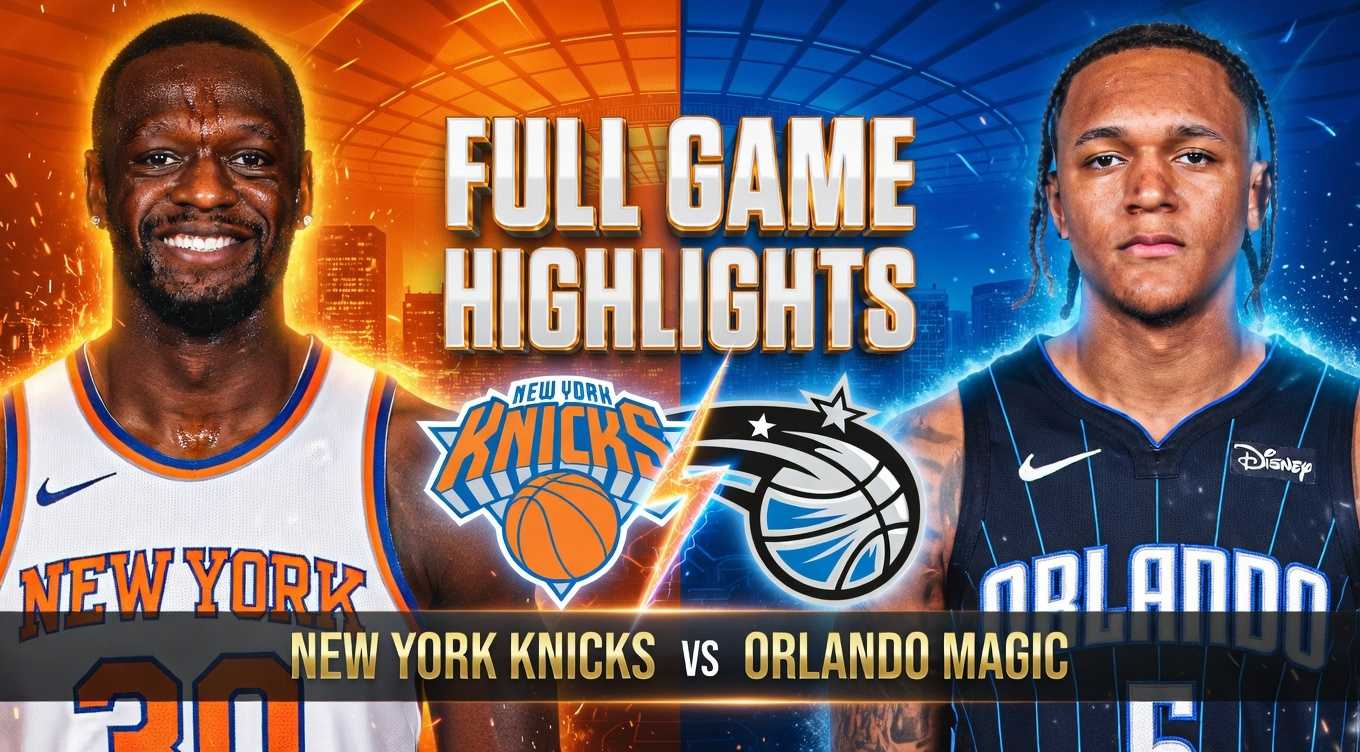 Orlando Magic vs Knicks Match Player Stats